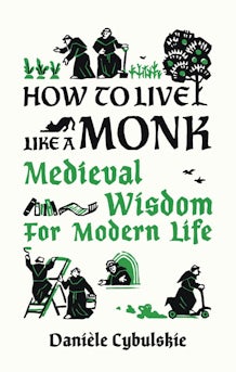 How to Live Like a Monk – Abbeville